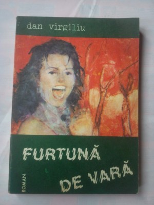 (C354) DAN VIRGILIU - FURTUNA DE VARA foto