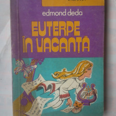 (C355) EDMOND DEDA - EUTERPE IN VACANTA