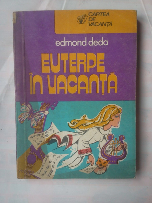 (C355) EDMOND DEDA - EUTERPE IN VACANTA