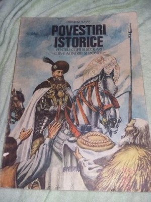 Carte copii veche,POVESTIRI ISTORICE 2,Dumitru Almas 1984,pt.pionieri,Tp.posta foto