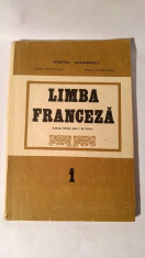 Limba Franceza ( Manual Pentru Anul I De Studiu ) - 1990 foto