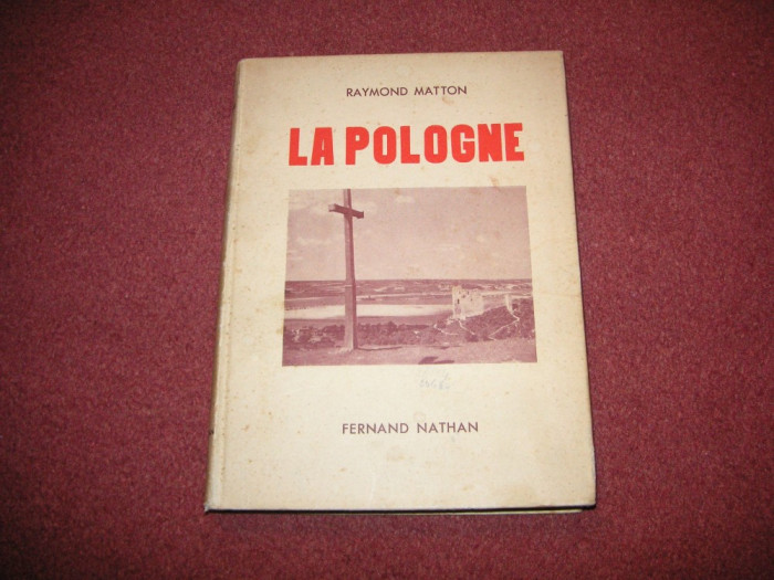 Istoria Poloniei - Raymond Matton - 1936 (editie in limba franceza)