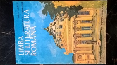 Limba si literatura romana - Manual pentru clasa a X-a - E. Leahu; Parfene (1978 foto