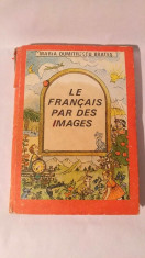 LE FRANCAIS PAR DES IMAGES, Maria Dumitrescu, 1987 foto