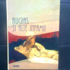 Claude Louis-Combet - Augias si alte infamii (Editura Nemira, 2000)