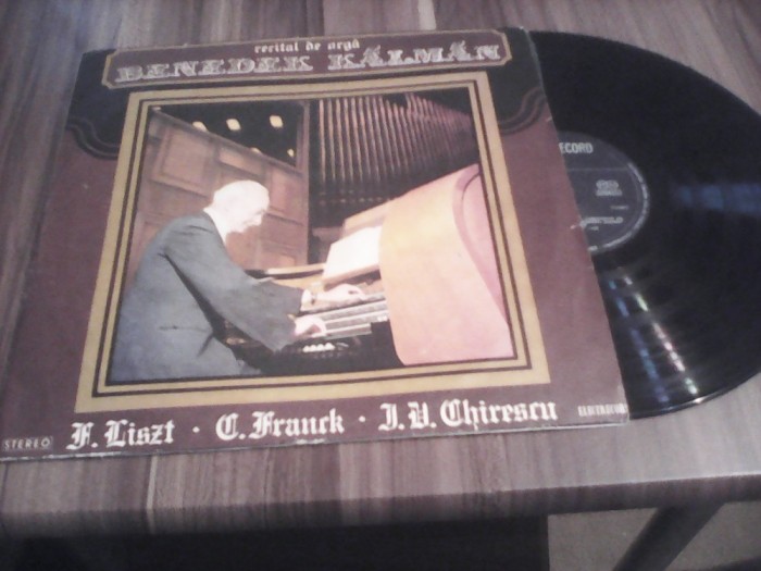 DISC VINIL BENEDEK KALMAN-RECITAL LA ORGA ELECTRECORD ECE 01549 STARE EXCELENTA