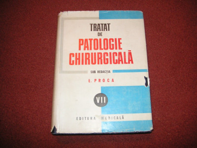 Tratat De Patologie Chirurgicala - Vol.VII - Ginecologie - P. Sarbu foto