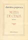 DUMITRU POPESCU - MUZEUL DE CEARA