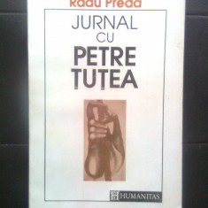Radu Preda - Jurnal cu Petre Tutea (Editura Humanitas, 1992)
