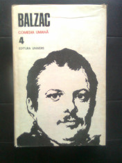 Honore de Balzac - Comedia umana Vol. 4 (Editura Univers, 1985) foto