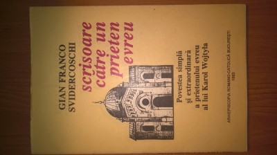 Scrisoare catre un prieten evreu - Gian Franco Svidercoschi (1993) foto