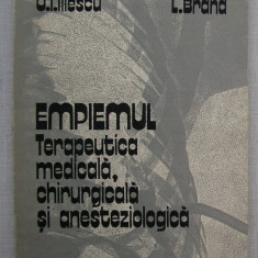 O.T. Iliescu, L. Brand - Empiemul - Terapeutica Med., Chirurgicala si Anestez.