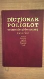 Dictionar poliglot economic si de comert exterior romana-fran-eng-germ-span-rusa