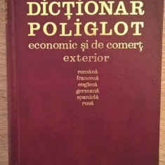 Dictionar poliglot economic si de comert exterior romana-fran-eng-germ-span-rusa