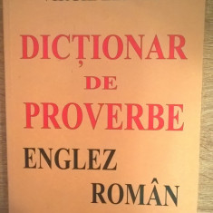 Virgil Lefter - Dictionar de proverbe englez-roman (Editura Lucman, 2006)