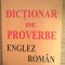 Virgil Lefter - Dictionar de proverbe englez-roman (Editura Lucman, 2006)
