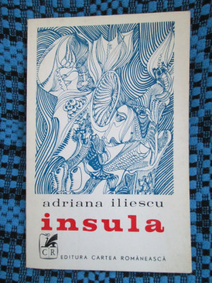 Adriana ILIESCU - INSULA (prima editie - 1971) foto