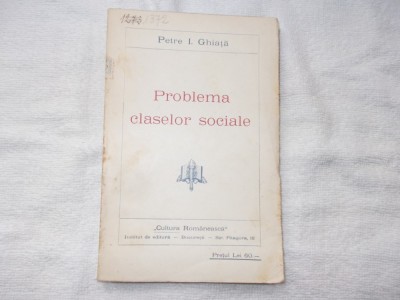 Petre I. Ghiata - Problema claselor sociale foto