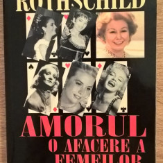Nadine de Rothschild - Amorul, o afacere a femeilor (Editura Vivaldi, 2003)