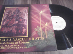 DISC VINIL ASTAZI S-A NASCUT HRISTOS COLINDE SI CINTARI CRACIUN CORUL MADRIGAL foto