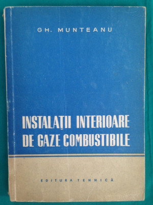 Instalatii interioare de gaze combustibile/Gh. Munteanu/1959 foto