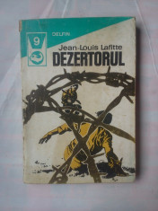 (C356) JEAN-LOUIS LAFITTE - DEZERTORUL foto