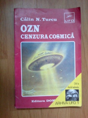 h0c Ozn Cenzura Cosmica - Calin N. Turcu foto