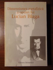 Dimensiunea metafizica a operei lui Lucian Blaga (1996) foto