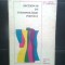 Dictionar de terminologie poetica - Literatura (generalitati), Compozitie, Stilistica, Versificatie, Specii de poezie - Gh. Ghita; C. Fierascu (1974)