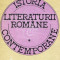 Istoria literaturii romane contemporane, vol. 1, 2, 3