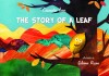 The Story of a Leaf: Illustrated Children&#039;s Book - Seasons, Colors, Life &amp; Time