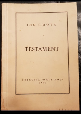 ION I MOTA TESTAMENT COLECTIA OMUL NOU 1951 MADRID MISCAREA LEGIONARĂ LEGIONARI foto