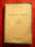 Vladimir Streinul - Clasicii nostri -Ed. 1943 Casa Scoalelor , 268 pag