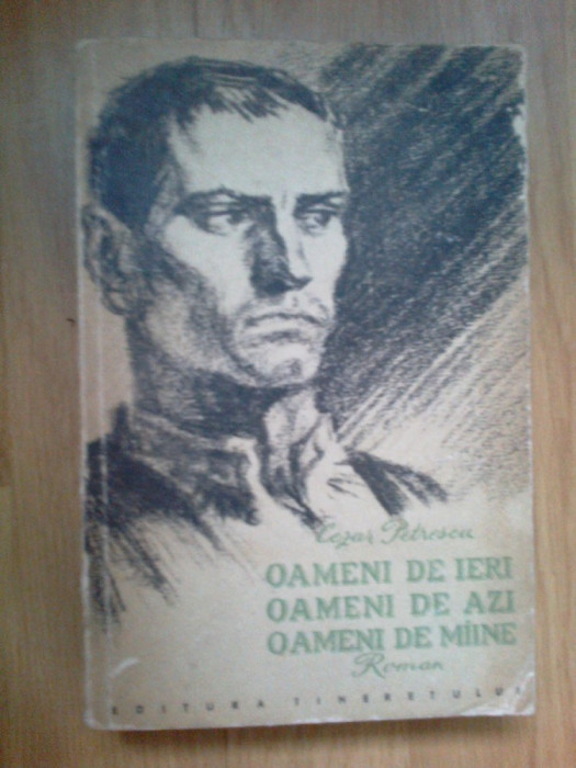 h0d Oameni de ieri, oameni de azi , oameni de maine - Cezar Petrescu