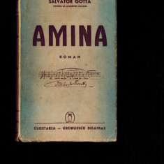 Salvator Gotta - Amina, 1940, carte veche, roman
