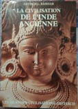 Arthur Basham - La Civilisation de L&#039;Inde Ancienne