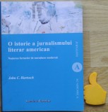 O istorie a jurnalismului literar american John Harstock