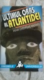 ULTIMUL ORAS AL ATLANTIDEI-MIHAI GHEORGHE ANDRIES