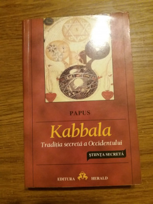 Kabbala. Traditia secreta a Occidentului . Ştiinţa secretă de Papus foto