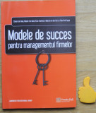 Modele de succes pentru managementul firmelor Steven ten Have