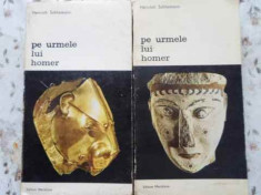 Pe Urmele Lui Homer Vol.1-2 - Heinrich Schliemann ,407504 foto