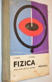 Fizica Mecanica -Manual pentru licee de specialitate (1972)