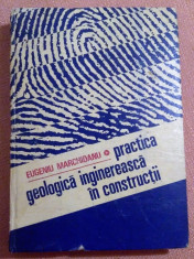Practica Geologica Inginereasca In Constructii - Eugeniu Marchidanu foto