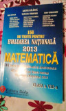 156 de teste pentru evaluarea națională 2013 Matematică, 10 lei