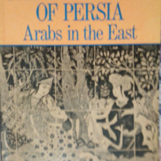 Richard Frye - The Golden Age of Persia: The Arabs in the East
