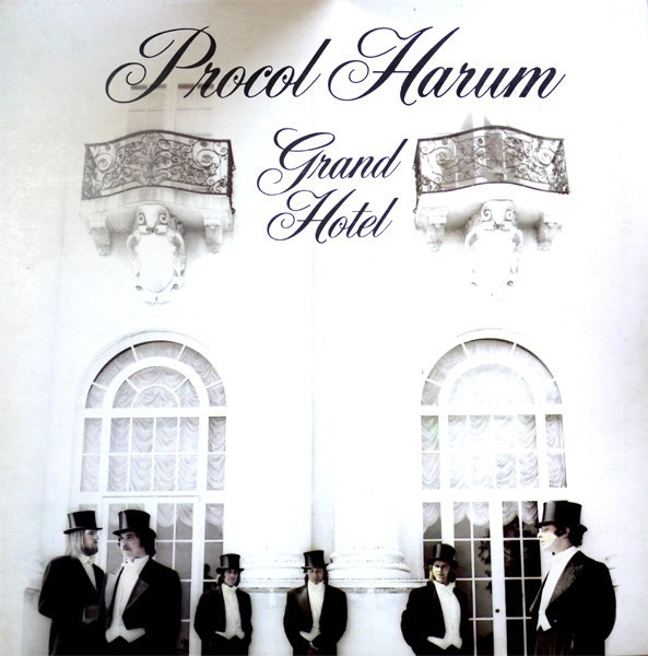 PROCOL HARUM - GRAND HOTEL, 1973