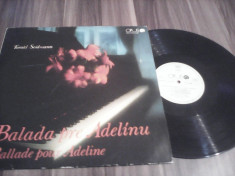 DISC VINIL BALADA PENTRU ADELINE-TOMAS SEIDMANN DISC OPUS STARE EXCELENTA foto