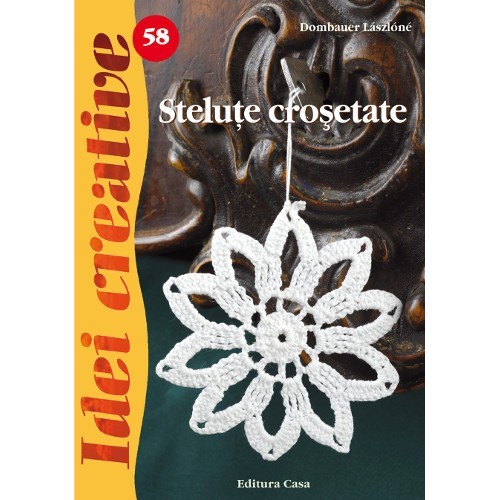 Stelute Crosetate 58 - Idei Creative Stelute Crosetate 58 - Idei Creative