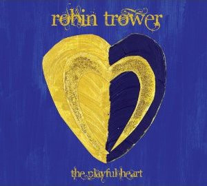 ROBIN TROWER (PROCOL HARUM) - PLAYFUL HEART, 2010 foto