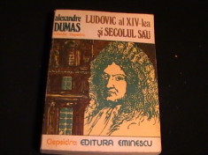 LUDOVIC ALXIV-LEA SI SECOLUL SAU-AL. DUMAS-COL- CLEPSIDRA-557 PG- foto